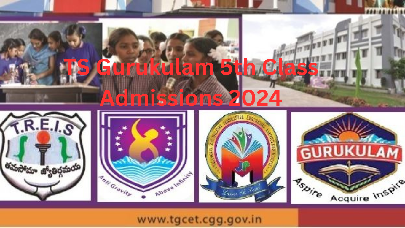 TS Gurukulam 5th Class Admissions 2024