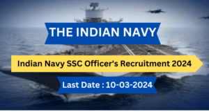 Indian Navy SSC Officer's Recruitment 2024