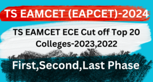 TS EAMCET ECE Cut off Top 20 Colleges 2023,2022